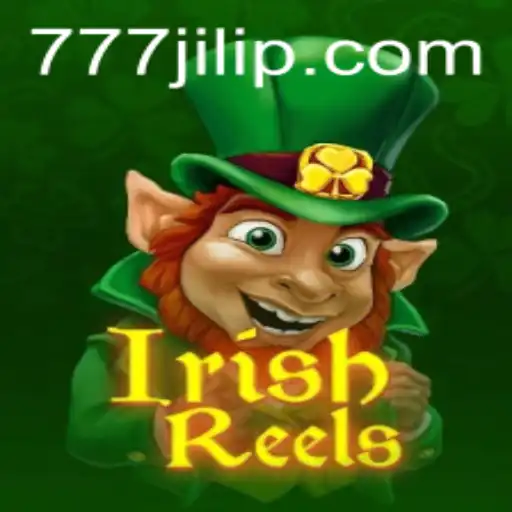 Explore the Enchanting World of IrishReels: A 777 Jili Adventure