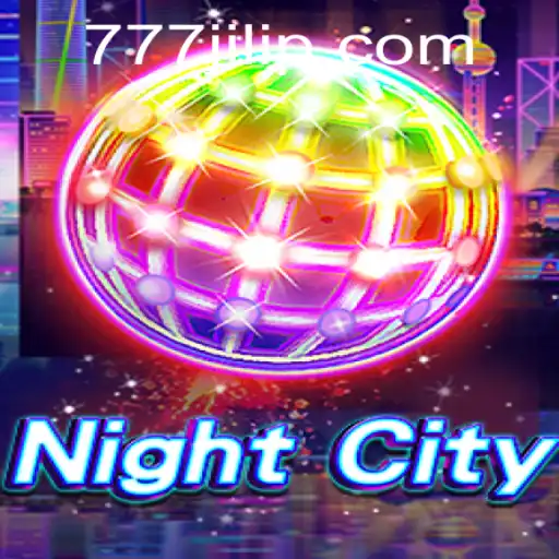 Unveiling NightCity: Exploring the Allure and Gameplay of 777 Jili