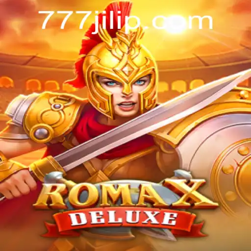 Exploring the Thrills of RomaXDeluxe: A Comprehensive Guide with 777 Jili