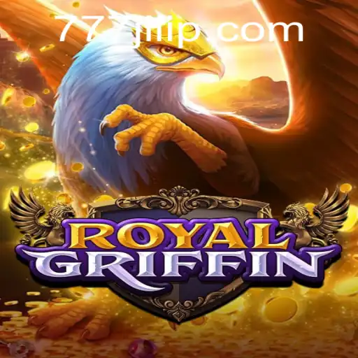 Exploring the World of RoyalGriffin: The 777 Jili Experience