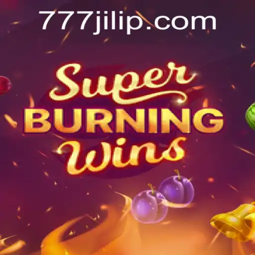 Unleashing the Excitement of SuperBurningWins: A Deep Dive into the 777 Jili Game